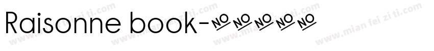 Raisonne book字体转换